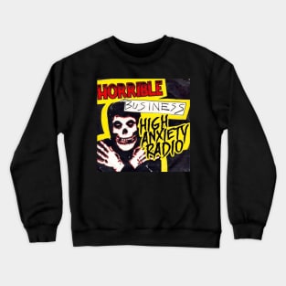 High Anxiety Shirt 2 Crewneck Sweatshirt